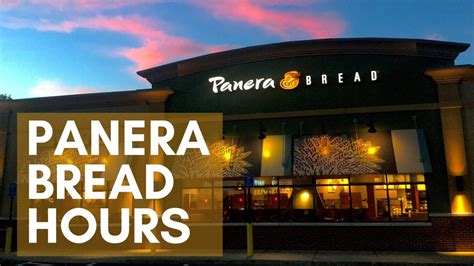 panera hours tomorrow.